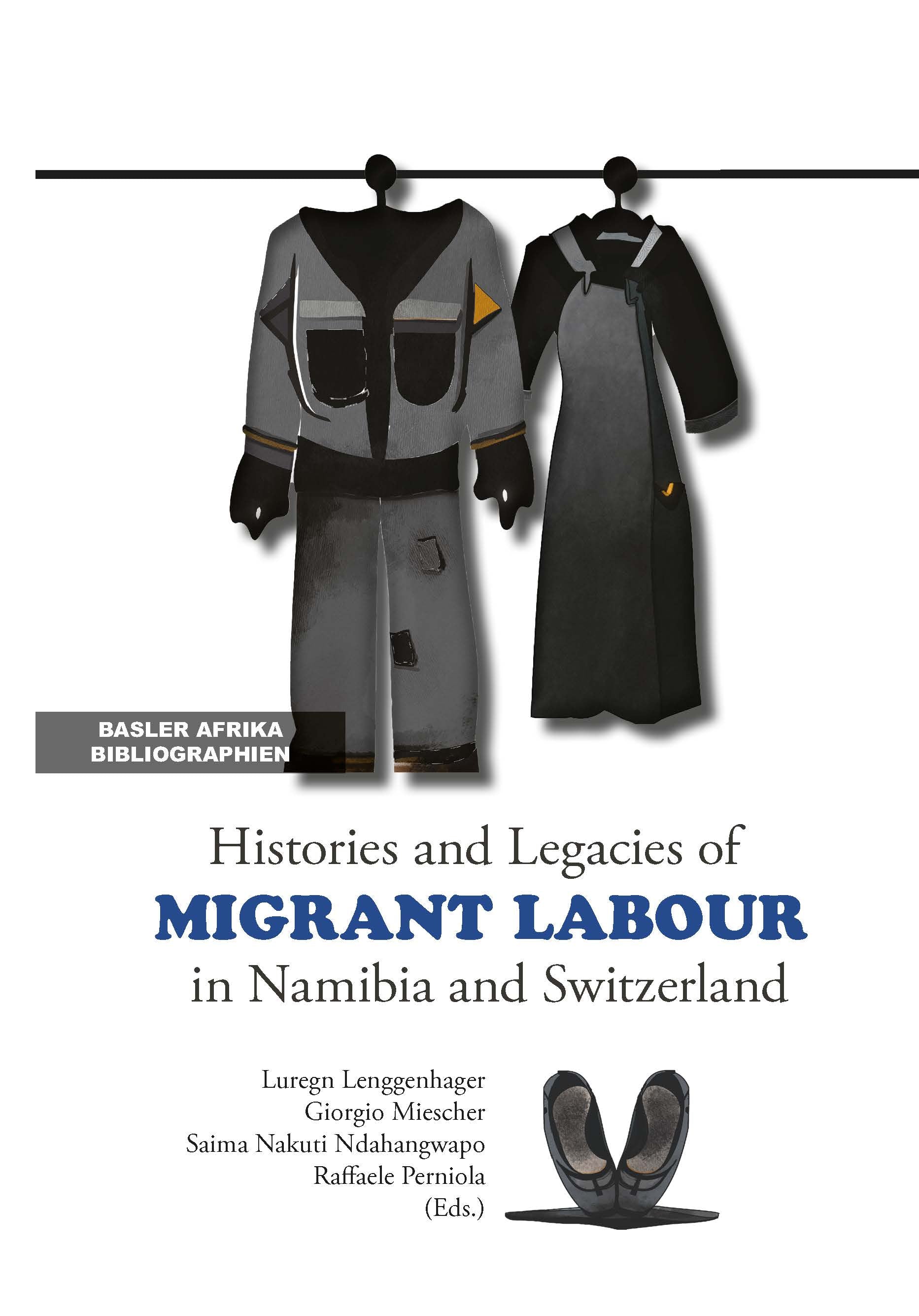 New Release: Histories and Legacies of Migrant Labour in Namibia and S ...