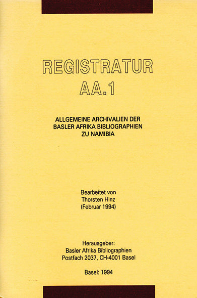 Registratur AA.1 & AA.2AA.1: Namibia. Pressearchiv und Graue Literatur. AA.2 Namibias Unabhängigkeit