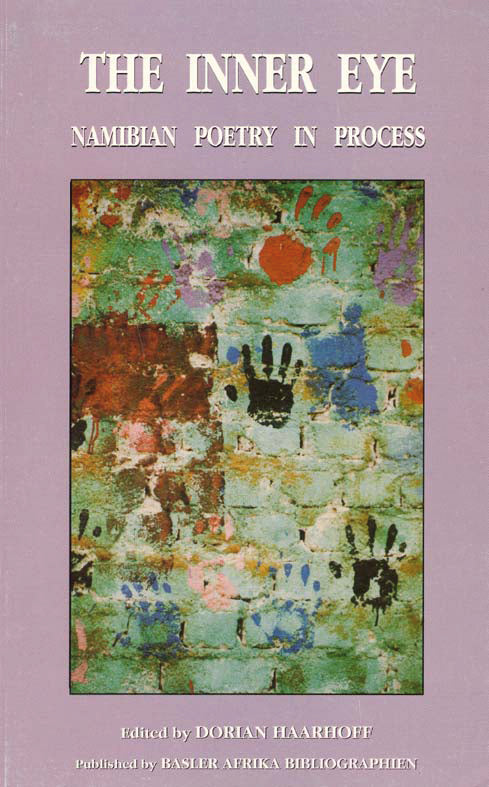 The Inner Eye. Namibian Poetry in Process