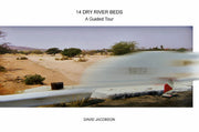 14 Dry River Beds. A Guided Tour