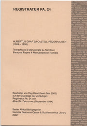PA.24 Hubertus Graf zu Castell-Rüdenhausen. Teilnachlass & Manuskripte zu Namibia