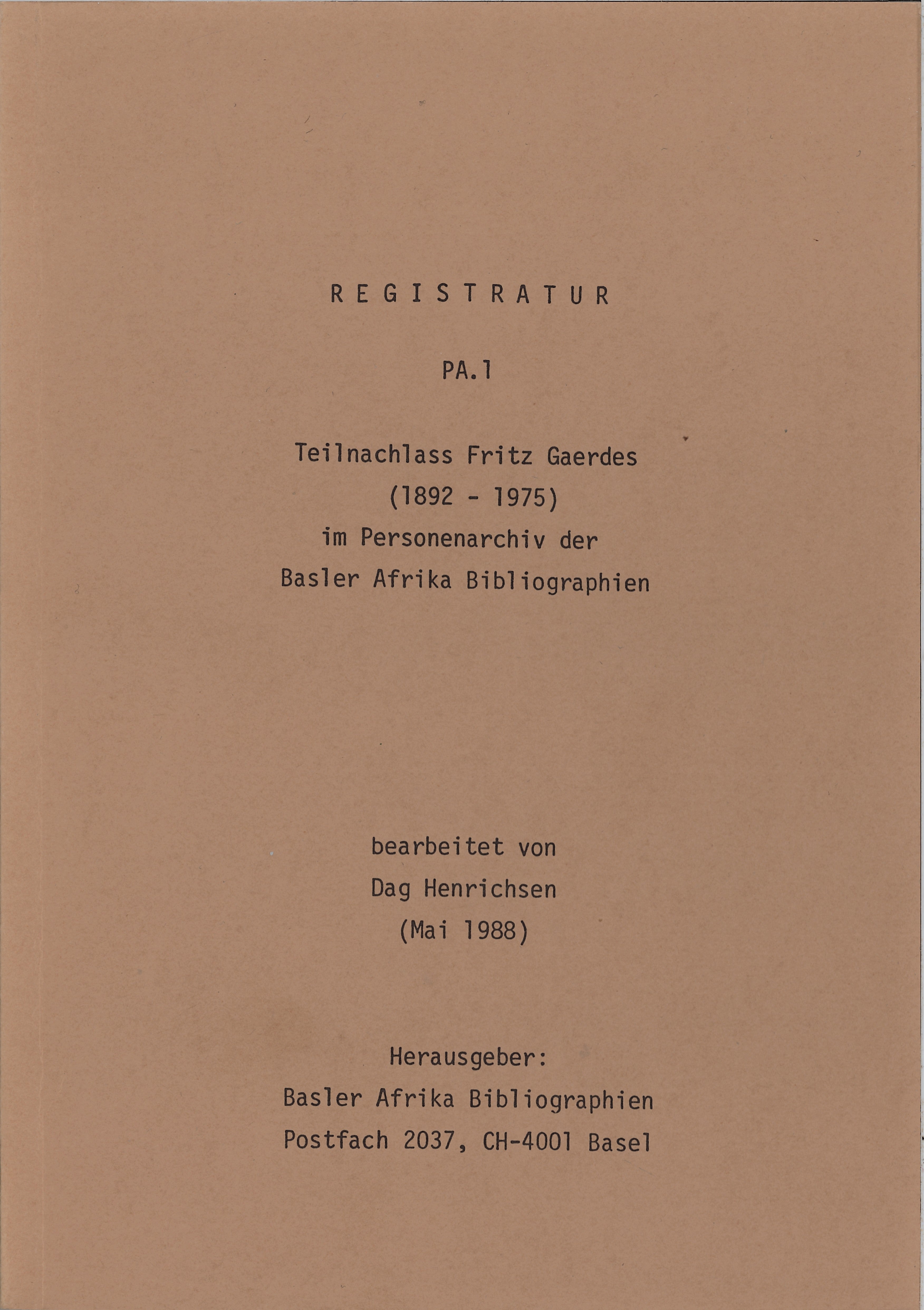 PA. 1 Teilnachlass Fritz Gaerdes (1882–1975) im Personenarchiv der Basler Afrika Bibliographien