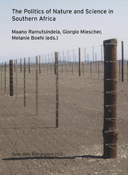The Politics of Nature and Science in Southern Africa