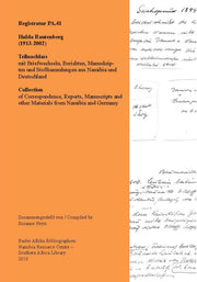 Registratur PA.41 Hulda Rautenberg (1913–2002). Collection of Correspondence, Reports, Manuscripts and  other Materials from Namibia and Germany