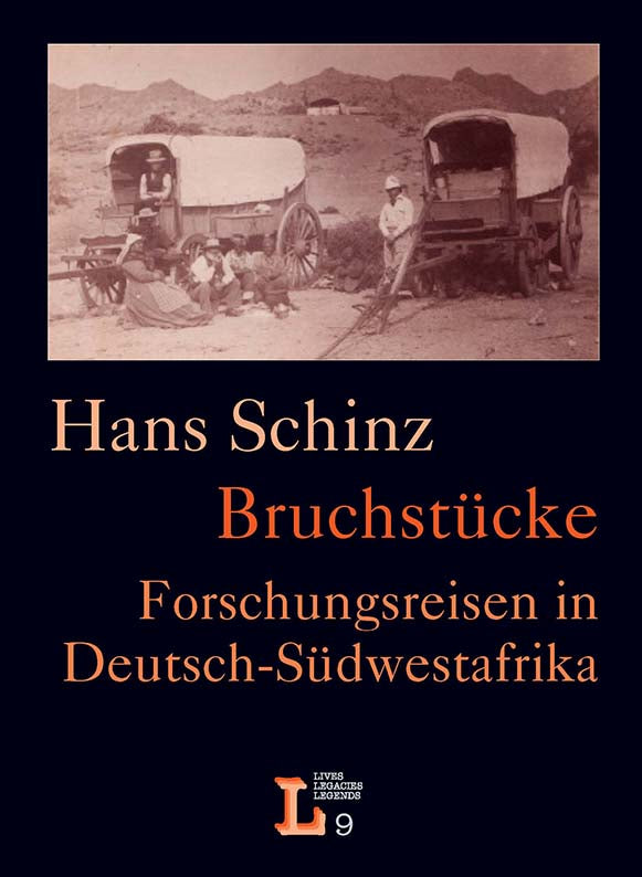 Hans Schinz; Bruchstücke. Forschungsreisen in Deutsch-Südwestafrika