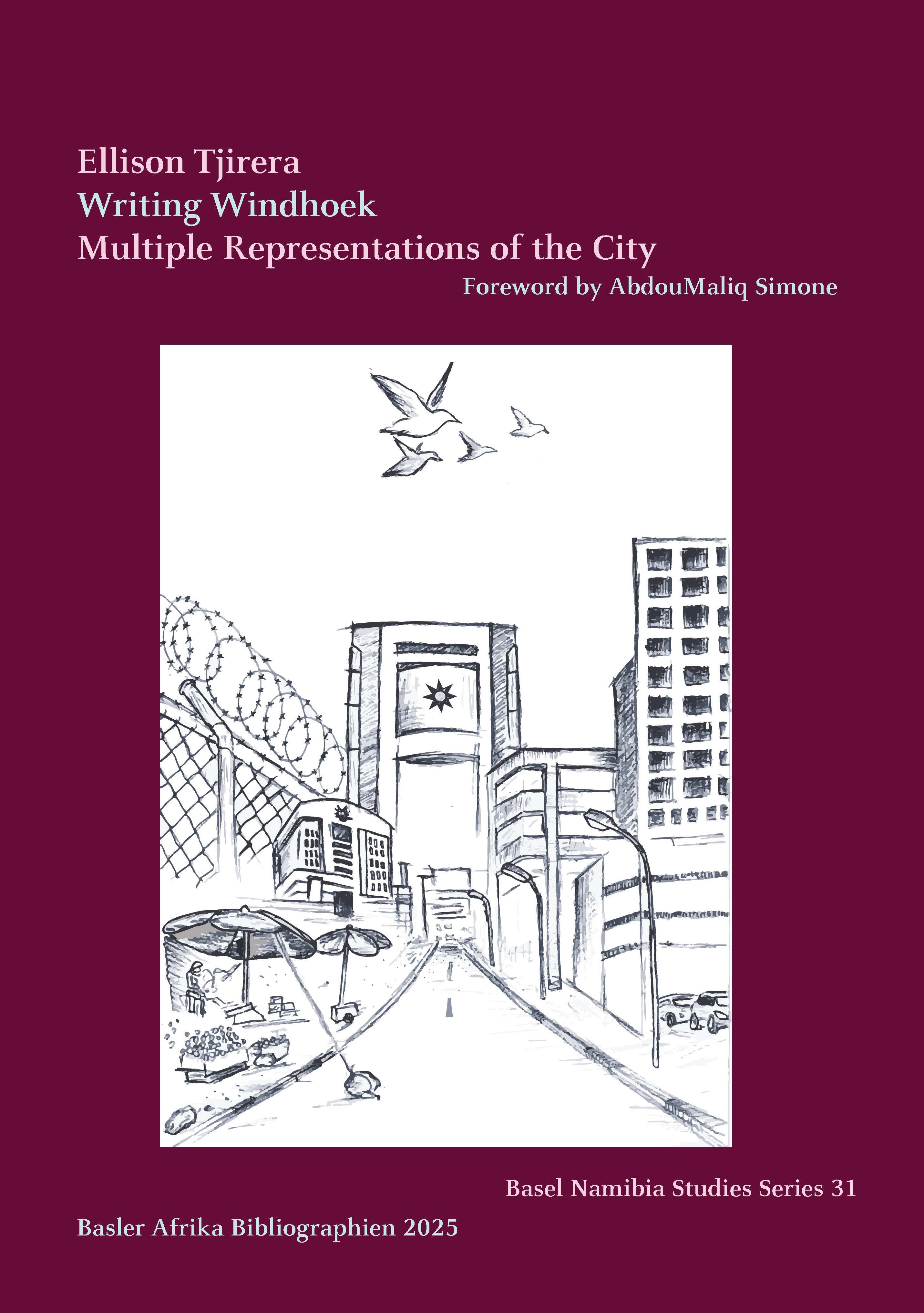 Writing Windhoek. Multiple Representations of the City