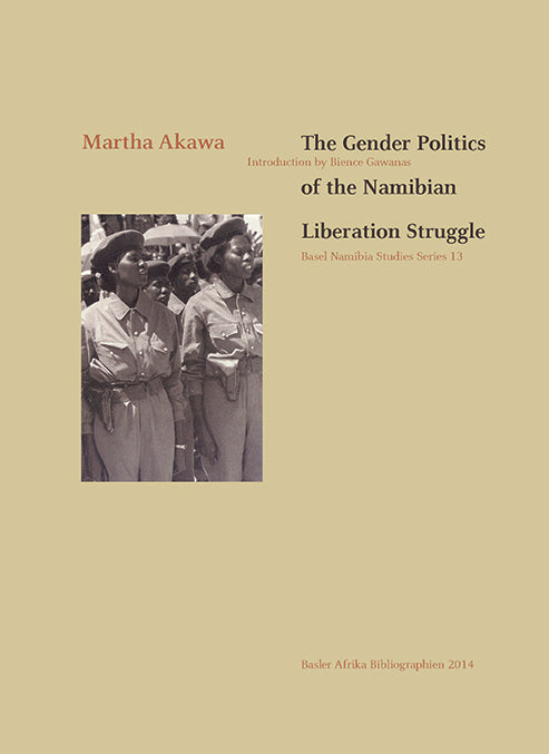The Gender Politics of the Namibian Liberation Struggle
