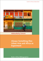 Always Something Else: Urban Asia and Africa as Experiment