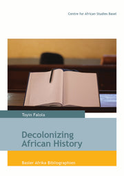 Decolonizing African History